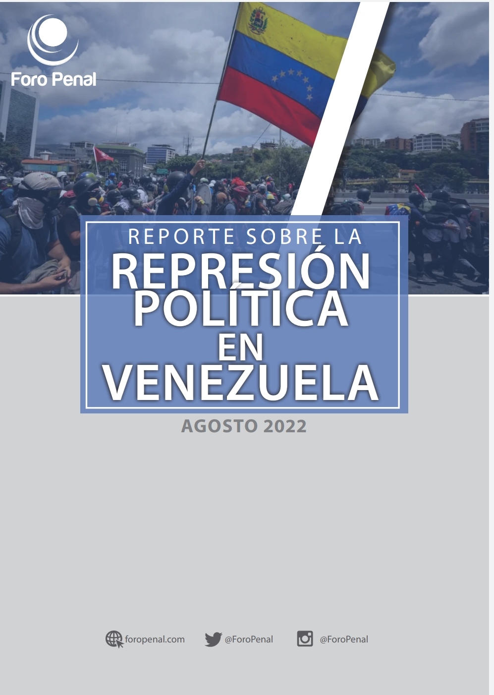 REPORTE SOBRE LA REPRESIÓN EN VENEZUELA. AGOSTO 2022