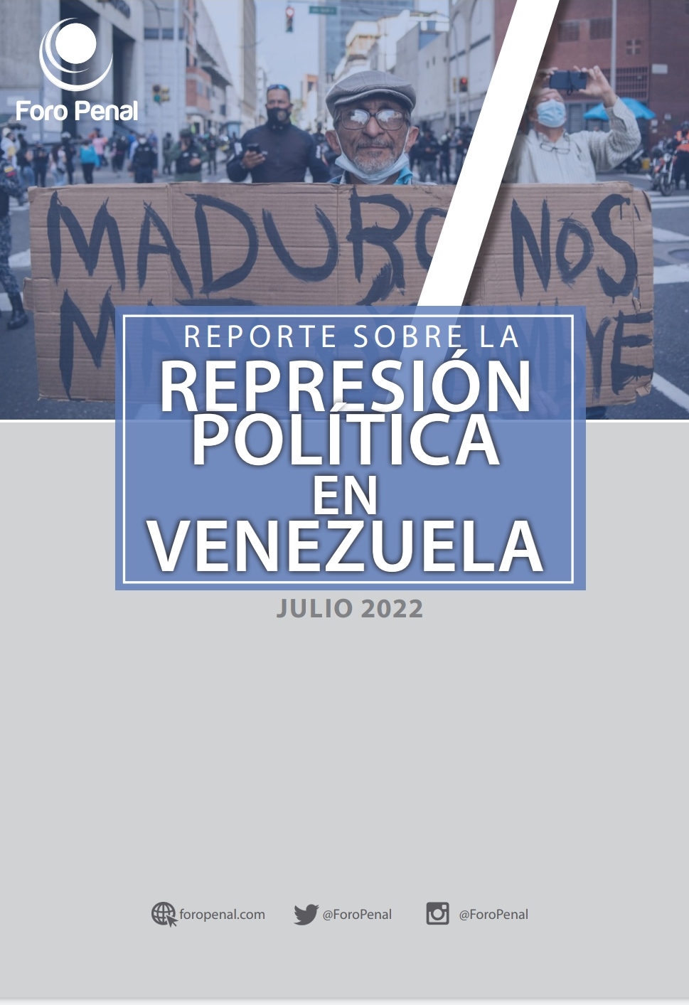 REPORTE SOBRE LA REPRESIÓN EN VENEZUELA. JULIO 2022