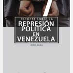 REPORTE SOBRE LA REPRESIÓN EN VENEZUELA. AÑO 2022