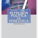 REPORTE SOBRE LA REPRESIÓN EN VENEZUELA. NOVIEMBRE 2022