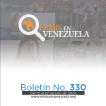 Crisis en Venezuela: Boletín No. 330 Del 15 de julio al 22 de julio de 2024