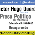 Foro Penal sobre respuesta oficial del caso de Víctor Quero Navas