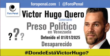 Foro Penal on the Official Response to the Case of Víctor Quero Navas